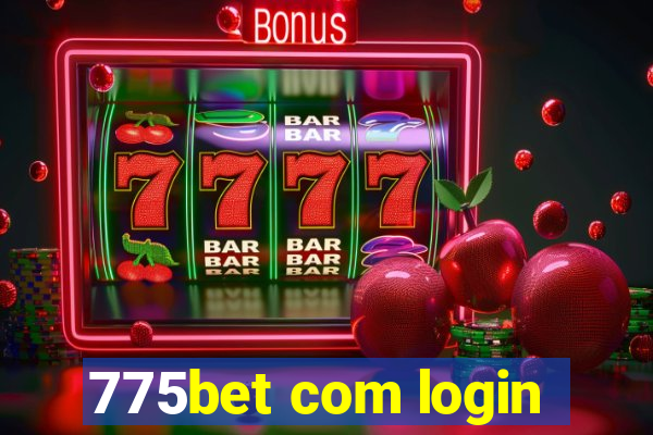 775bet com login